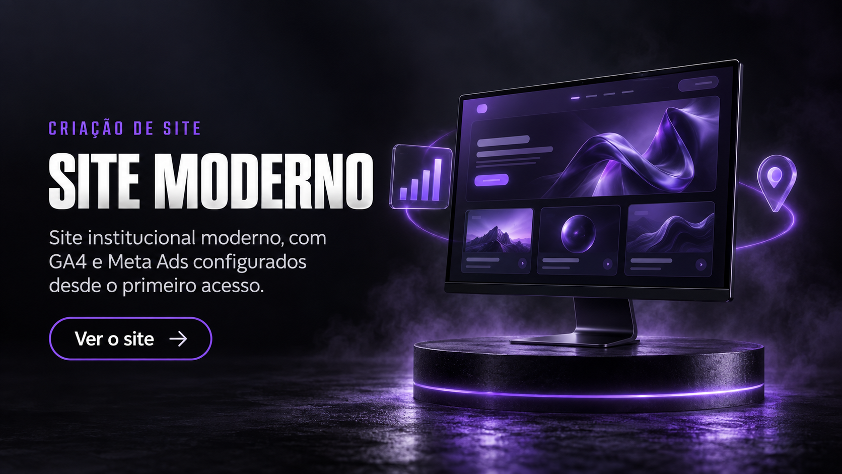 Site Moderno: site institucional moderno, com GA4 e Meta Ads configurados desde o primeiro acesso